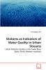 Diatoms as Indicators of Water Quality in Urban Streams