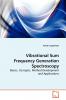Vibrational Sum Frequency Generation Spectroscopy