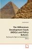 The Millennium Development Goals (MDGs) and Policy Reform