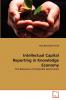 Intellectual Capital Reporting in Knowledge Economy