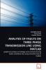 ANALYSIS OF FAULTS ON THREE PHASE TRANSMISSION LINE USING MATLAB