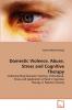 Domestic Violence Abuse Stress and Cognitive Therapy