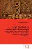Legal Pluralism in Industrialized Indonesia