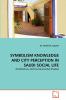 SYMBOLISM KNOWLEDGE AND CITY PERCEPTION IN SAUDI SOCIAL LIFE