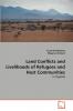 Land Conflicts and Livelihoods of Refugees and Host Communities