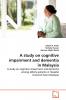 A study on cognitive impairment and dementia in Malaysia