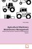 Agricultural Machinery Maintenance Management