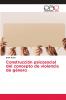 Construcción psicosocial del concepto de violencia de género