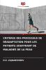 CRITÈRES DES PROCESSUS DE RÉADAPTATION POUR LES PATIENTS SOUFFRANT DE MALADIES DE LA PEAU