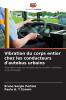 Vibration du corps entier chez les conducteurs d'autobus urbains