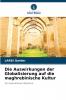 Die Auswirkungen der Globalisierung auf die maghrebinische Kultur