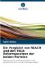 Ein Vergleich von REACH und den TSCA-Reformgesetzen der beiden Parteien
