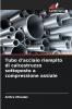 Tubo d'acciaio riempito di calcestruzzo sottoposto a compressione assiale