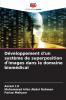 Développement d'un système de superposition d'images dans le domaine biomédical