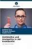 Antibiotika und Analgetika in der Endodontie