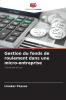 Gestion du fonds de roulement dans une micro-entreprise