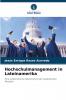 Hochschulmanagement in Lateinamerika
