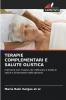 TERAPIE COMPLEMENTARI E SALUTE OLISTICA
