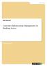 Customer Relationship Management in Banking Sector