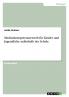 Medienkompetenzerwerb für Kinder und Jugendliche außerhalb der Schule