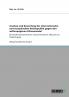 Analyse und Bewertung der internationalen und europäischen Rechtspolitik gegen den anthropogenen Klimawandel