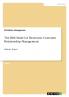 The IBM Model of Electronic Customer Relationship Management