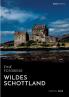 Wildes Schottland. Eine Fotoreise