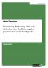 Normierung. Bedeutung Ziele und Methoden einer Kodifizierung der gesprochenen deutschen Sprache