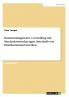 Kostenmanagement. Controlling mit Simulationswerkzeugen innerhalb von Distributionsnetzwerken