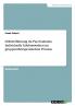 Selbsterfahrung im Psychodrama. Individuelle Erlebniswelten im gruppentherapeutischen Prozess