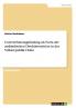 Unternehmensgründung als Form der ausländischen Direktinvestition in der Volksrepublik China