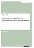 Die Gr��nde und der Prozess der Qualit��tsentwicklung in der Weiterbildung