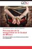 Percepcion de La Inseguridad En La Ciudad de Mexico