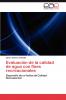 Evaluacion de La Calidad de Agua Con Fines Recreacionales