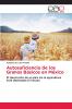Autosuficiencia de los Granos Básicos en México