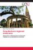 Arquitectura regional mexicana