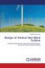Design of Vertical Axis Wind Turbine