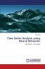 Time Series Analysis using Neural Networks
