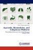 Ayurveda Biomedicine and Indigenous Medicine