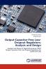 Output-Capacitor-Free Low-Dropout Regulators: Analysis and Design