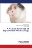 A Practical Handbook of Experimental Pharmacology