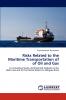 Risks Related to the Maritime Transportation of  of Oil and Gas