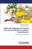 Minimal Refining of Canola Oil and its Effects on Minor Constituents