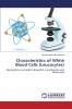 Characteristics of White Blood Cells (Leucocytes)