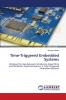 Time-Triggered Embedded Systems