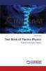 Text Book of Plasma Physics