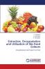 Extraction Encapsulation and Utilisation of Bio-Food Colours
