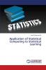 Application of Statistical Computing to Statistical Learning