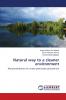 Natural way to a cleaner environment