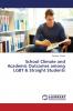 School Climate and Academic Outcomes Among Lgbt & Straight Students